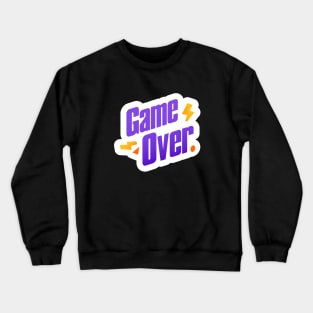 Game Over Crewneck Sweatshirt